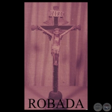 CRUCIFIJO - COLECCIÓN MANUEL A. DUARTE PALLARÉS - PILAR BURRÓ DE DUARTE (ROBADA)